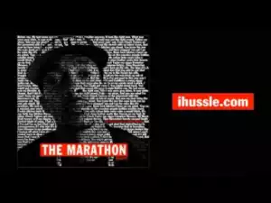 The Marathon BY Nipsey Hussle